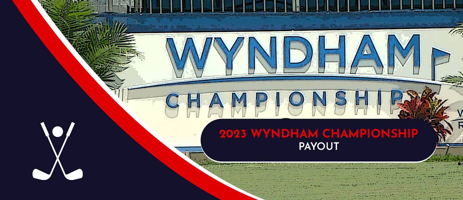 2023 Wyndham Championship Purse and Payout Breakdown