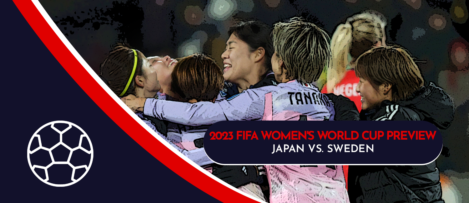 Japan vs. Sweden 2023 FIFA Women's World Cup Odds and Preview