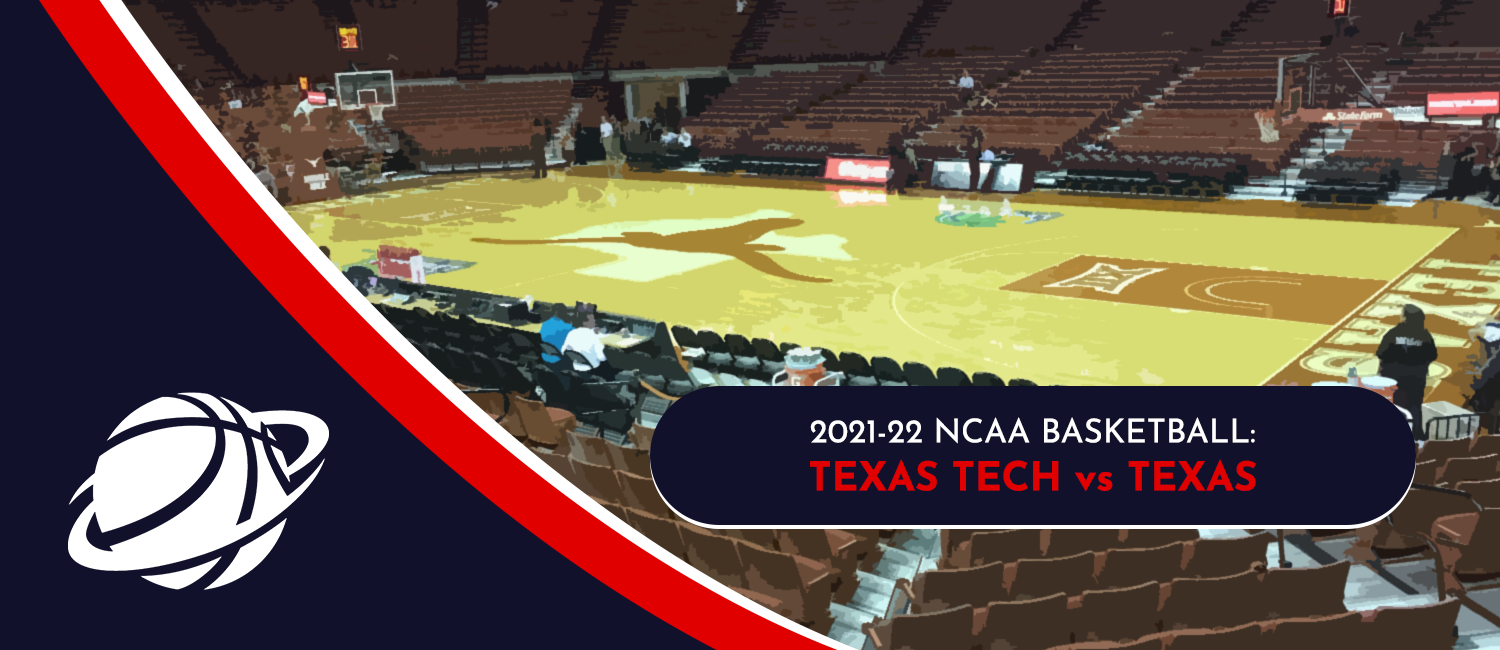 Texas Tech vs. Texas NCAAB Odds and Preview - February 19th, 2022