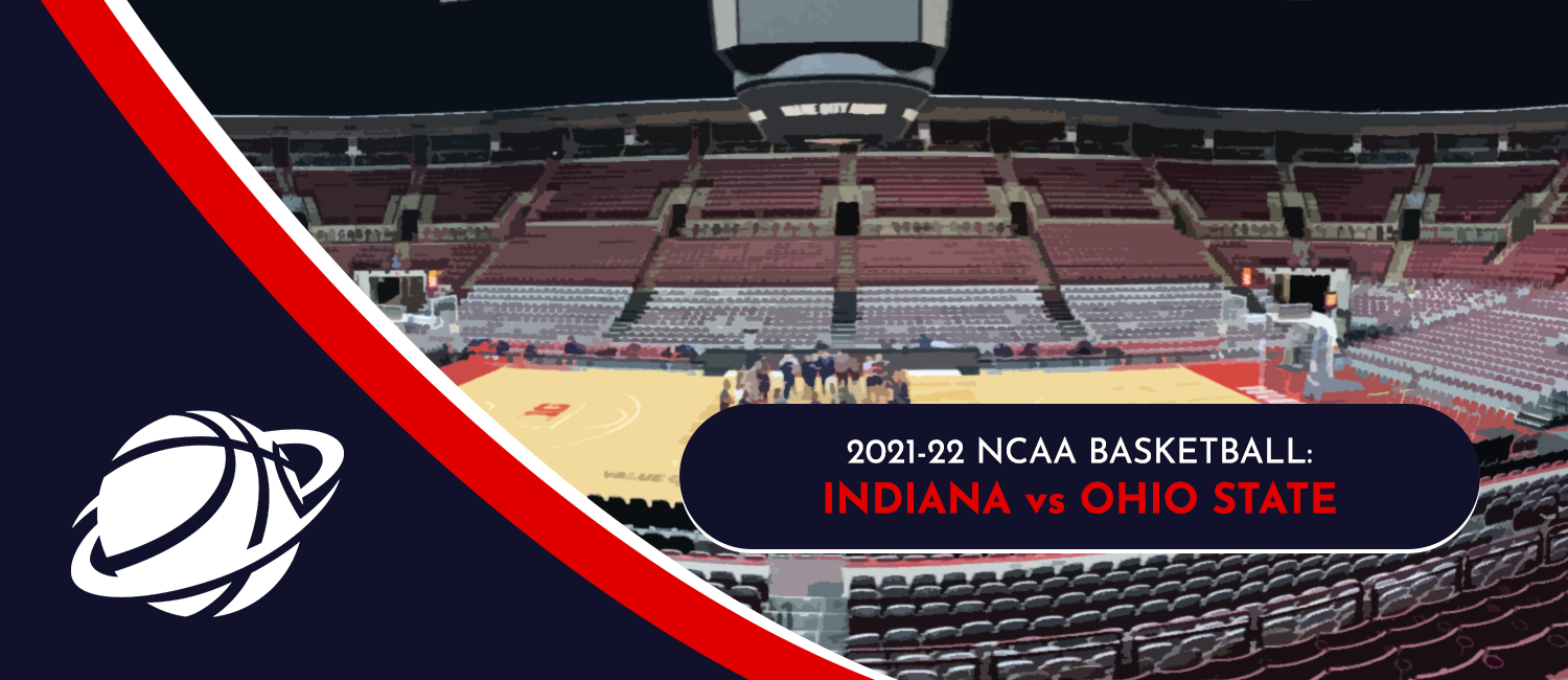 Indiana vs. Ohio State NCAAB Odds and Preview - February 21st, 2022