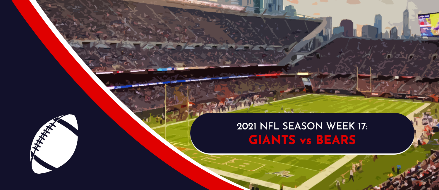 Giants vs. Bears 2021 NFL Week 17 Odds, Analysis & Prediction