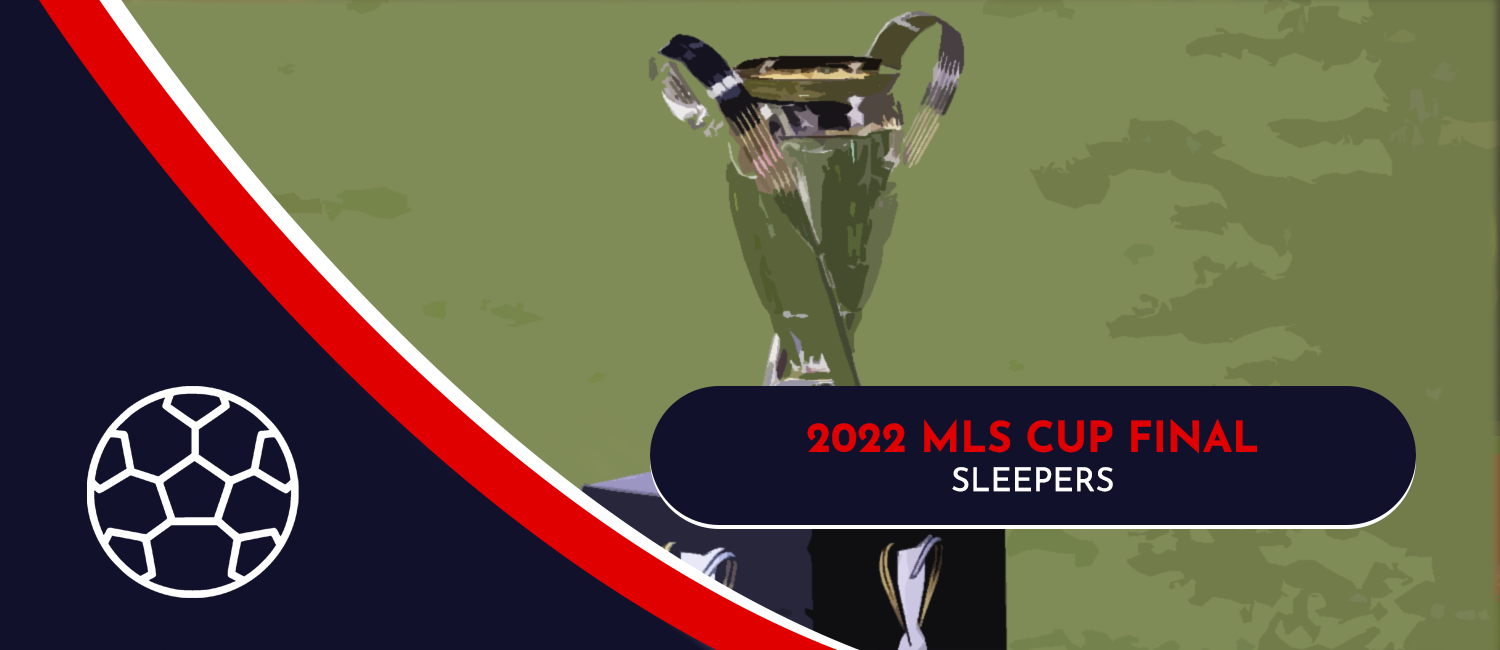 2022 MLS Cup Final Sleepers