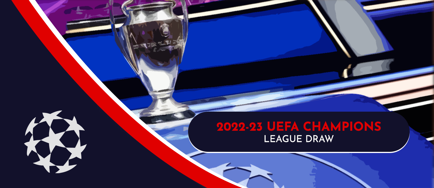 2022-23 UEFA Champions League Draw