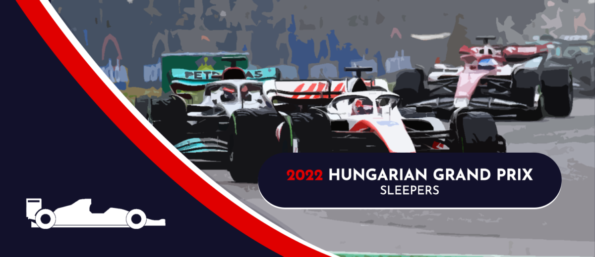 2022 Hungarian Grand Prix Sleeper Picks
