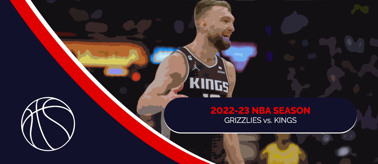 Grizzlies vs. Kings 2023 NBA Odds and Preview - January 23rd