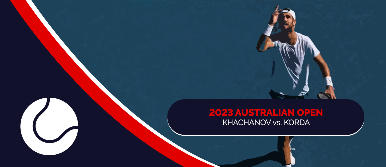 Karen Khachanov vs. Sebastian Korda 2023 Australian Open Odds and Preview