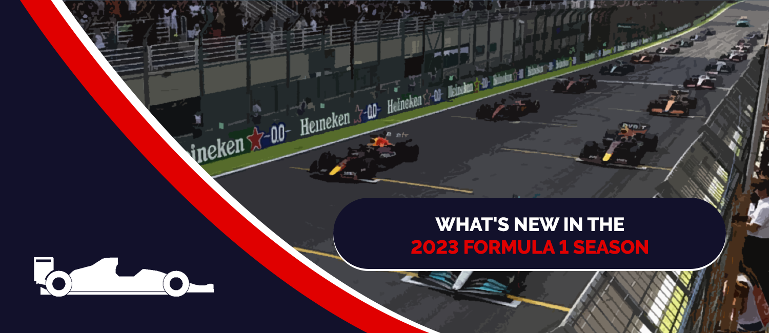 What’s New In The 2023 F1 Season?