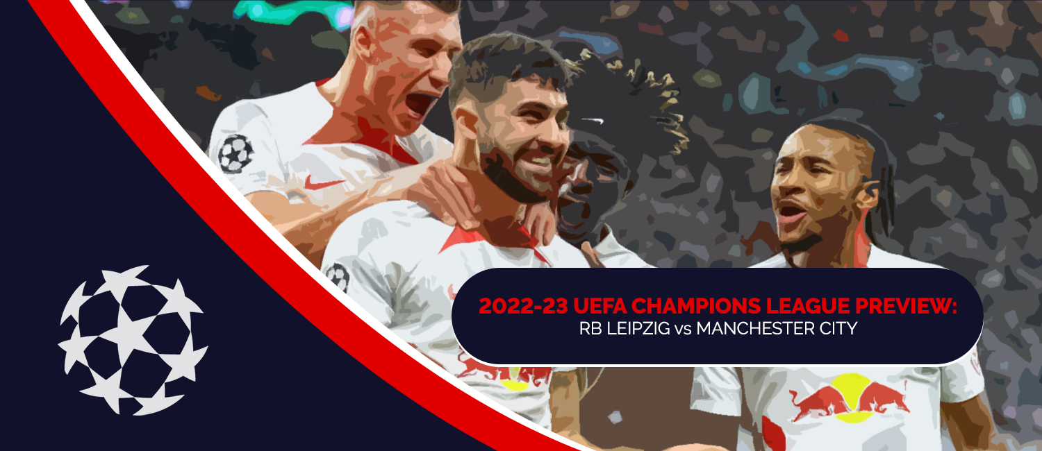 RB Leipzig vs. Manchester City 2023 Champions League Odds & Preview (Feb. 22)