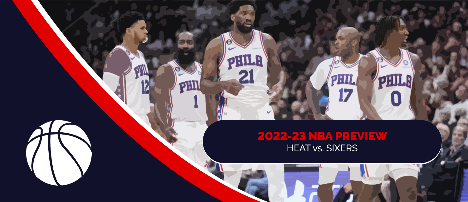 Heat vs. 76ers 2023 NBA Odds and Preview - February 27th
