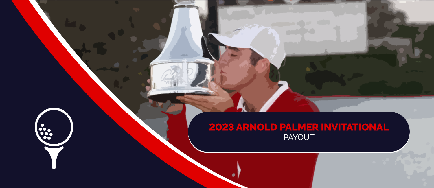 2023 Arnold Palmer Invitational Purse and Payout Breakdown