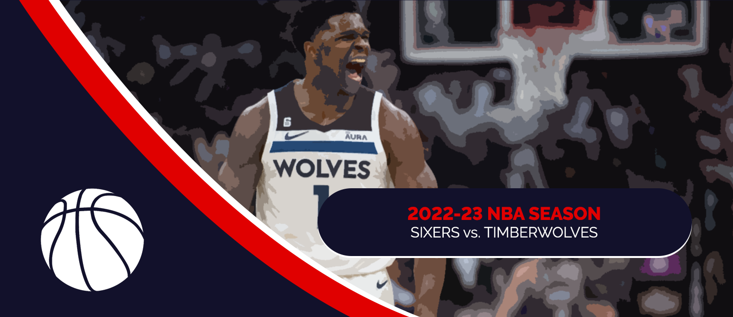 76ers vs. Timberwolves 2023 NBA Odds and Preview - March 7th