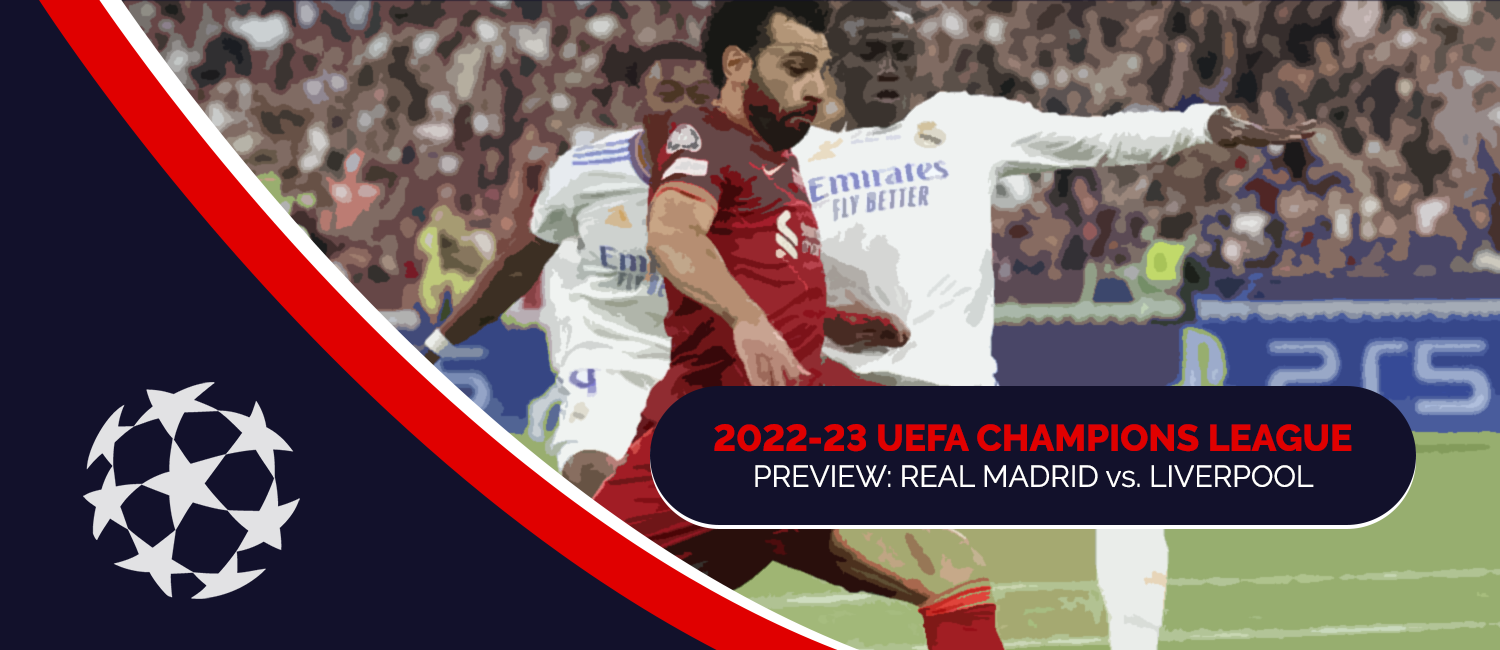 Real Madrid vs. Liverpool 2023 Champions League Odds & Preview (Mar. 15)