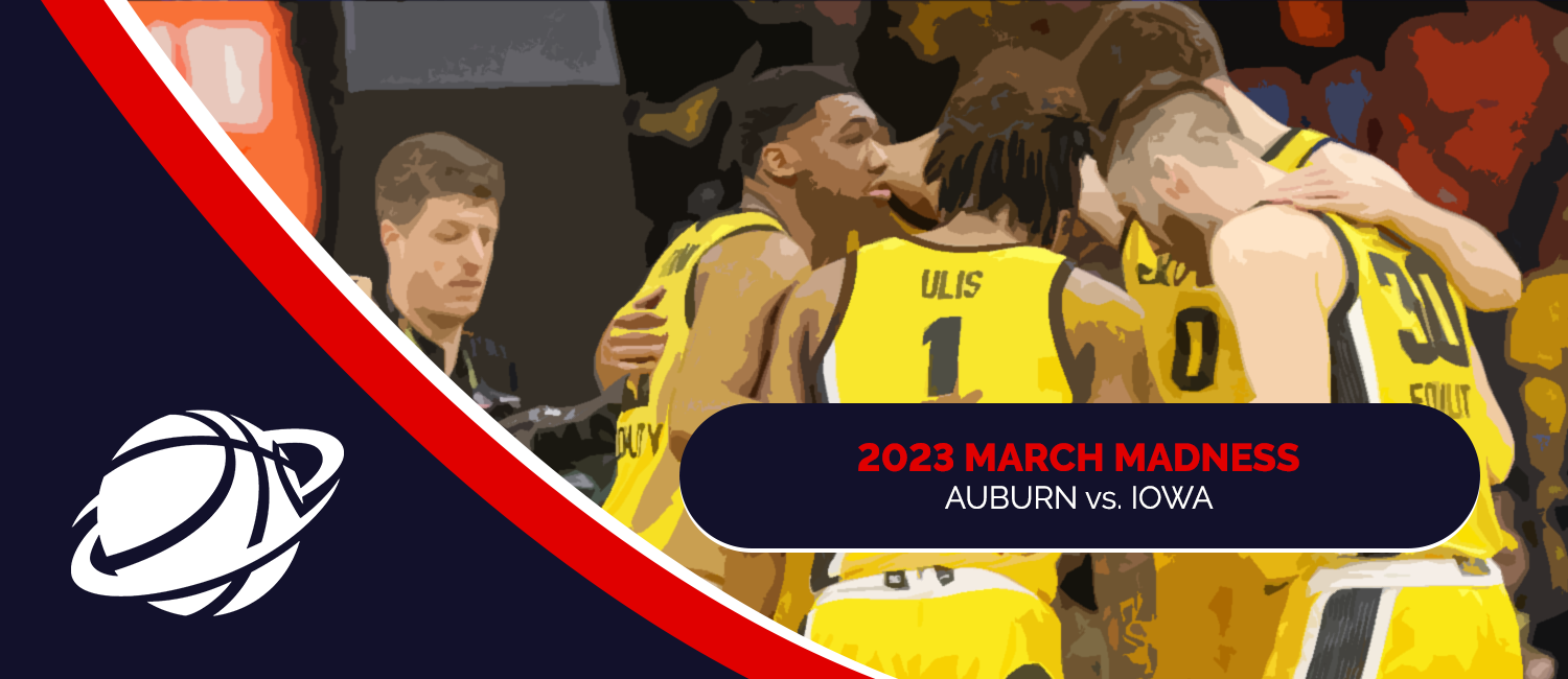 Auburn vs. Iowa 2023 March Madness Odds and Preview