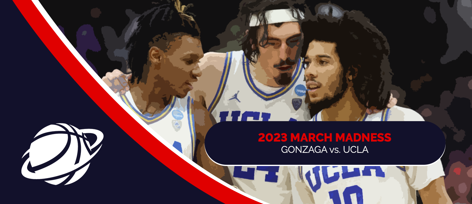Gonzaga vs. UCLA 2023 March Madness Sweet 16 Odds and Preview