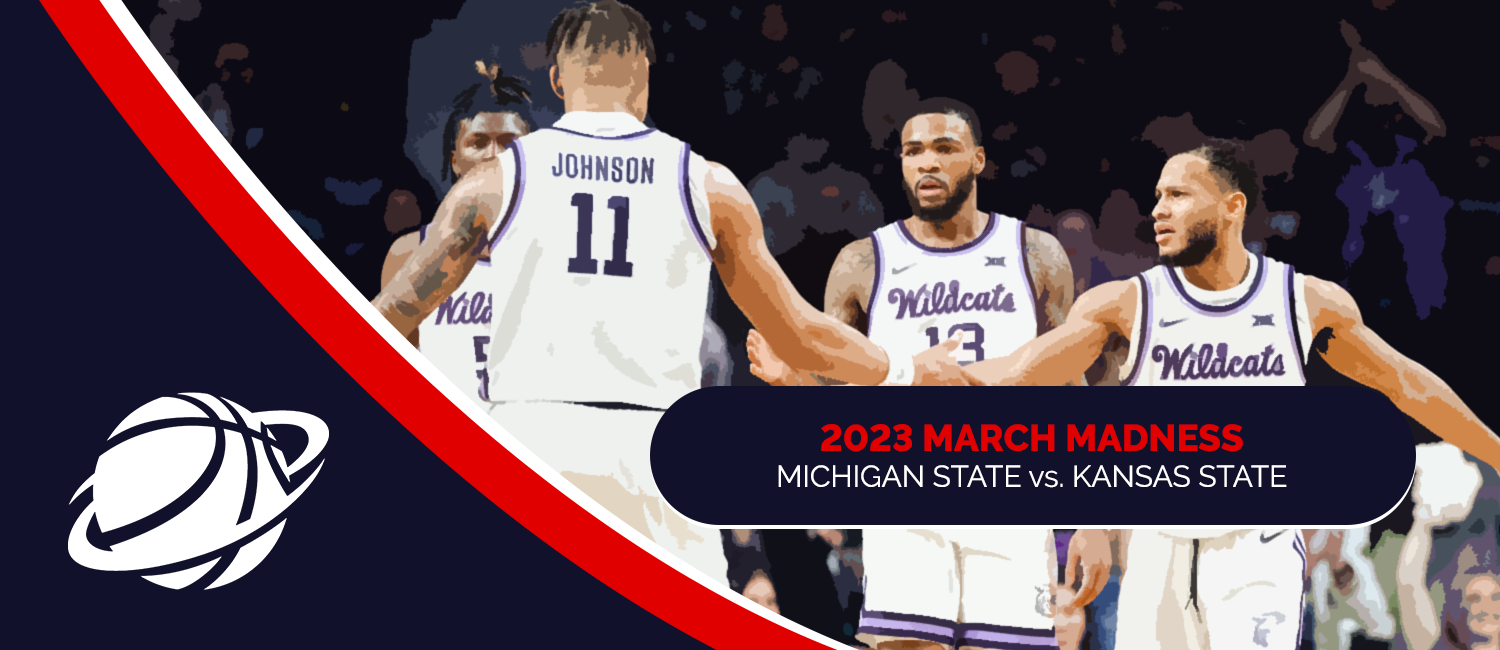 Michigan State vs. Kansas State 2023 March Madness Sweet 16 Odds and Preview