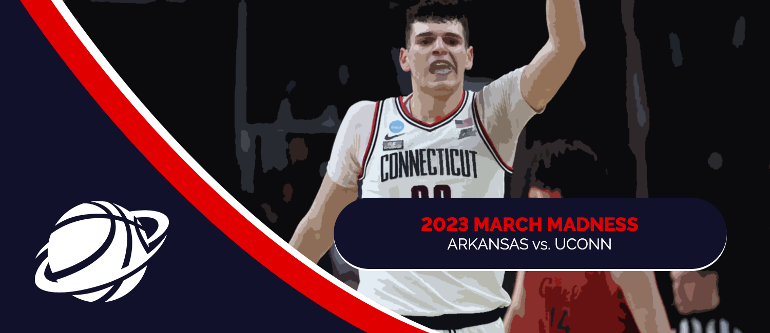 Arkansas vs. UConn 2023 March Madness Sweet 16 Odds and Preview