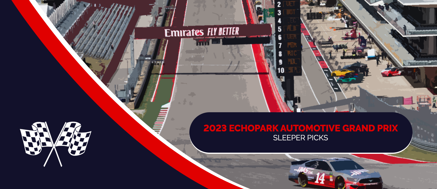 2023 EchoPark Automotive Grand Prix Sleeper Picks