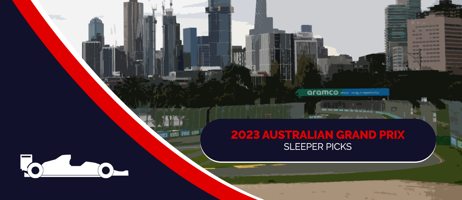 2023 Australian Grand Prix Sleeper Picks