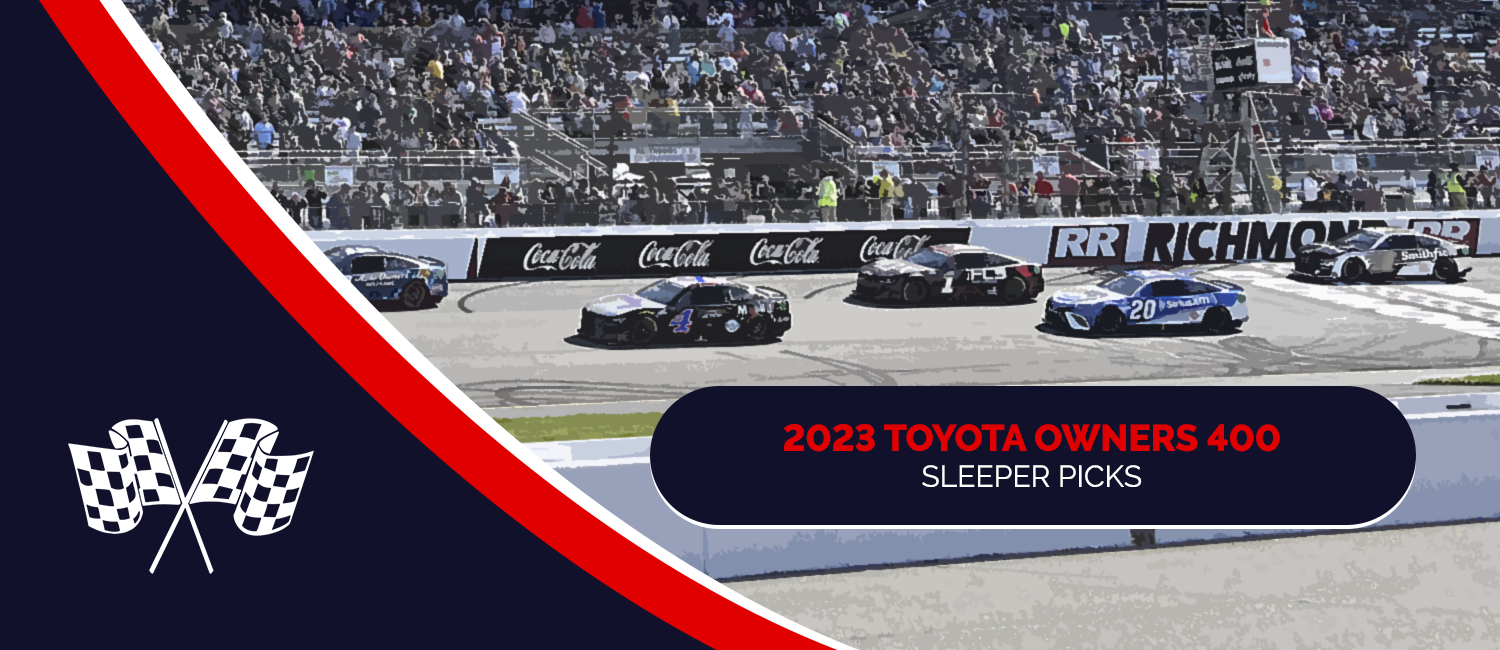 2023 Toyota Owners 400 Sleeper Picks
