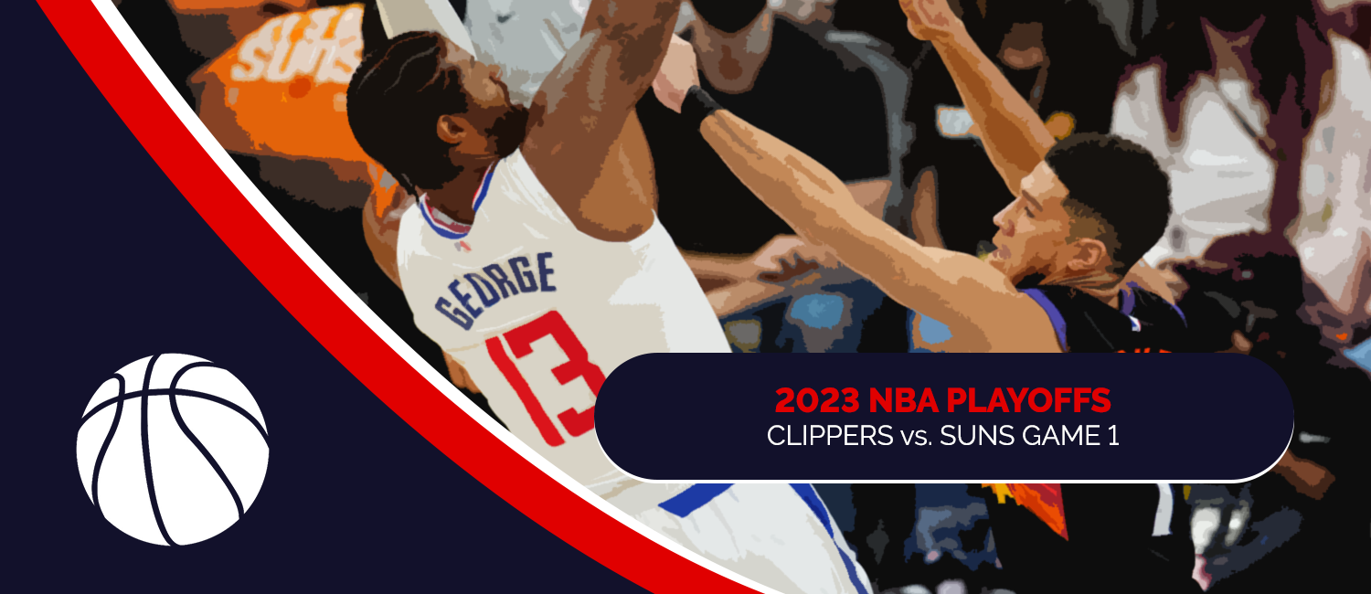 Clippers vs. Suns 2023 NBA Playoffs Odds and Game 1 Preview - April 16th