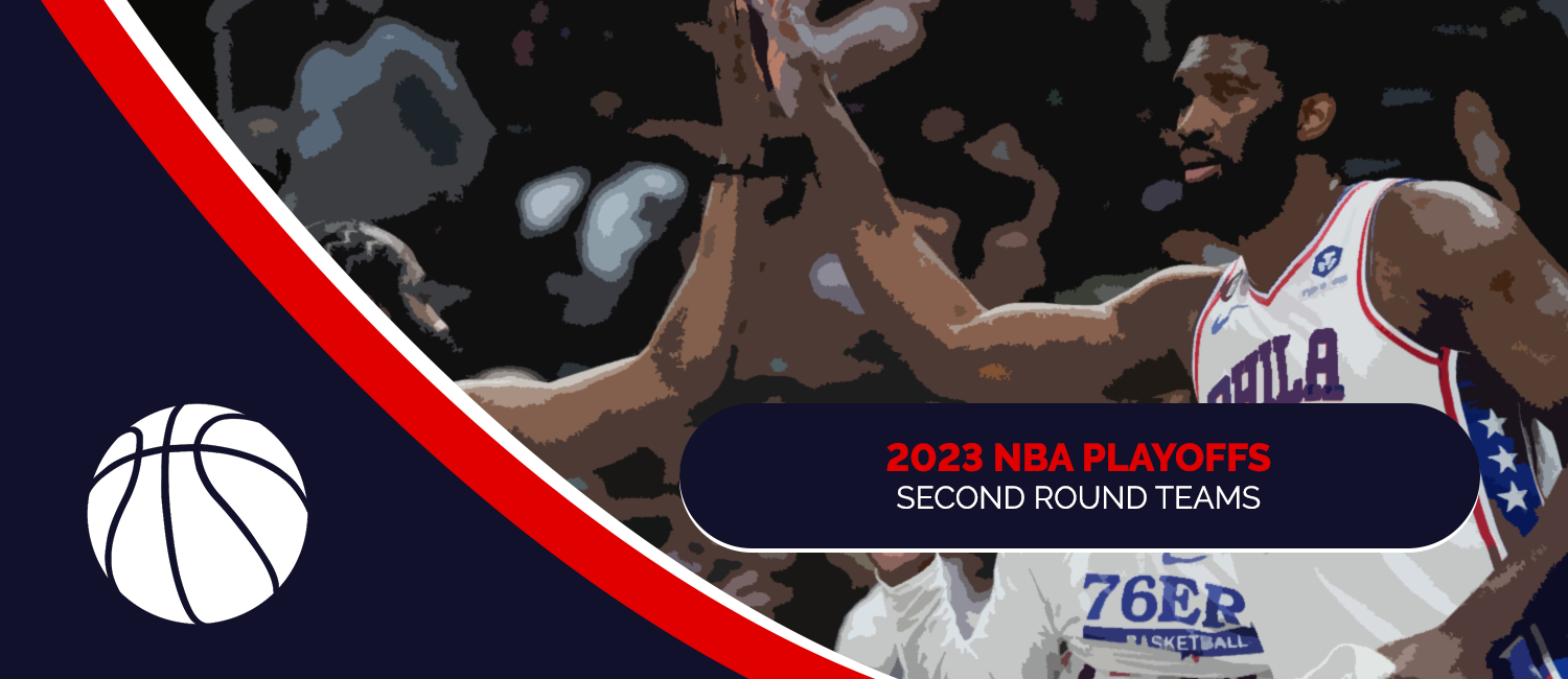 2023 NBA Playoffs Second Round Teams
