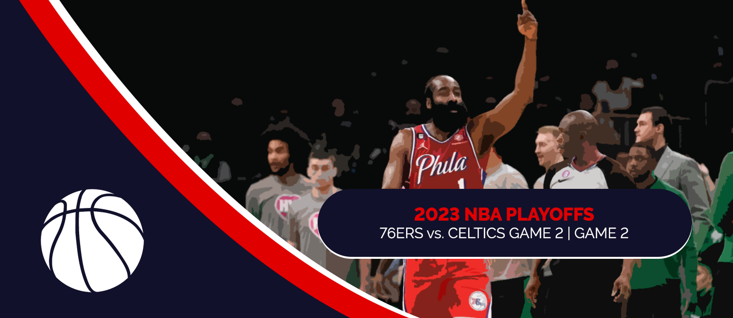 76ers vs. Celtics 2023 NBA Playoffs Odds and Game 2 Preview - May 3rd