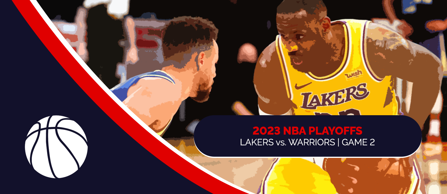 Lakers vs. Warriors 2023 NBA Playoffs Odds and Game 2 Preview - May 4th