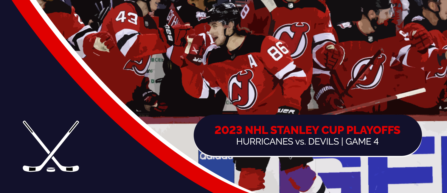 Hurricanes vs. Devils 2023 NHL Playoffs Odds and Game 4 Preview - May 9th