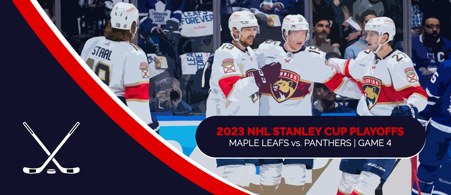 Maple Leafs vs. Panthers 2023 NHL Playoffs Odds and Game 4 Preview - May 10th