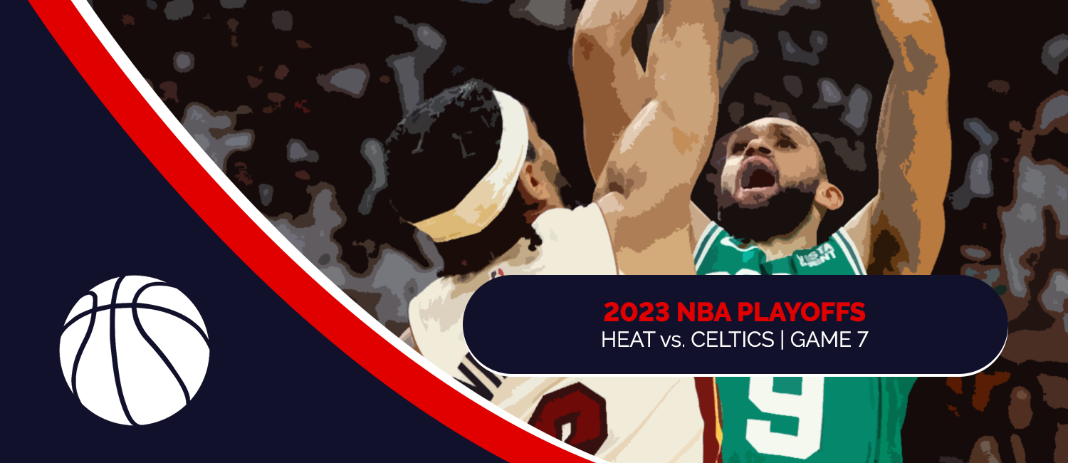 Heat vs. Celtics 2023 NBA Playoffs Game 7 Odds and Preview – May 29th