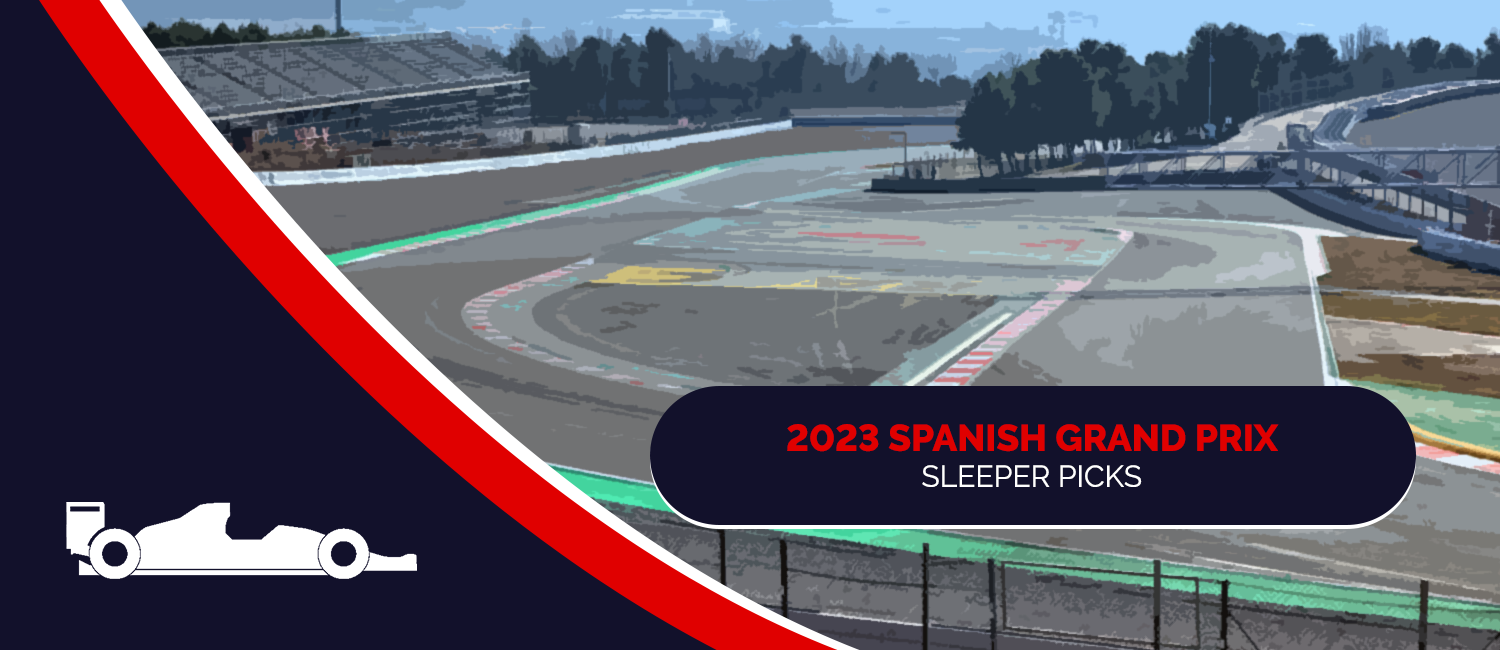 2023 Spanish Grand Prix Sleeper Picks