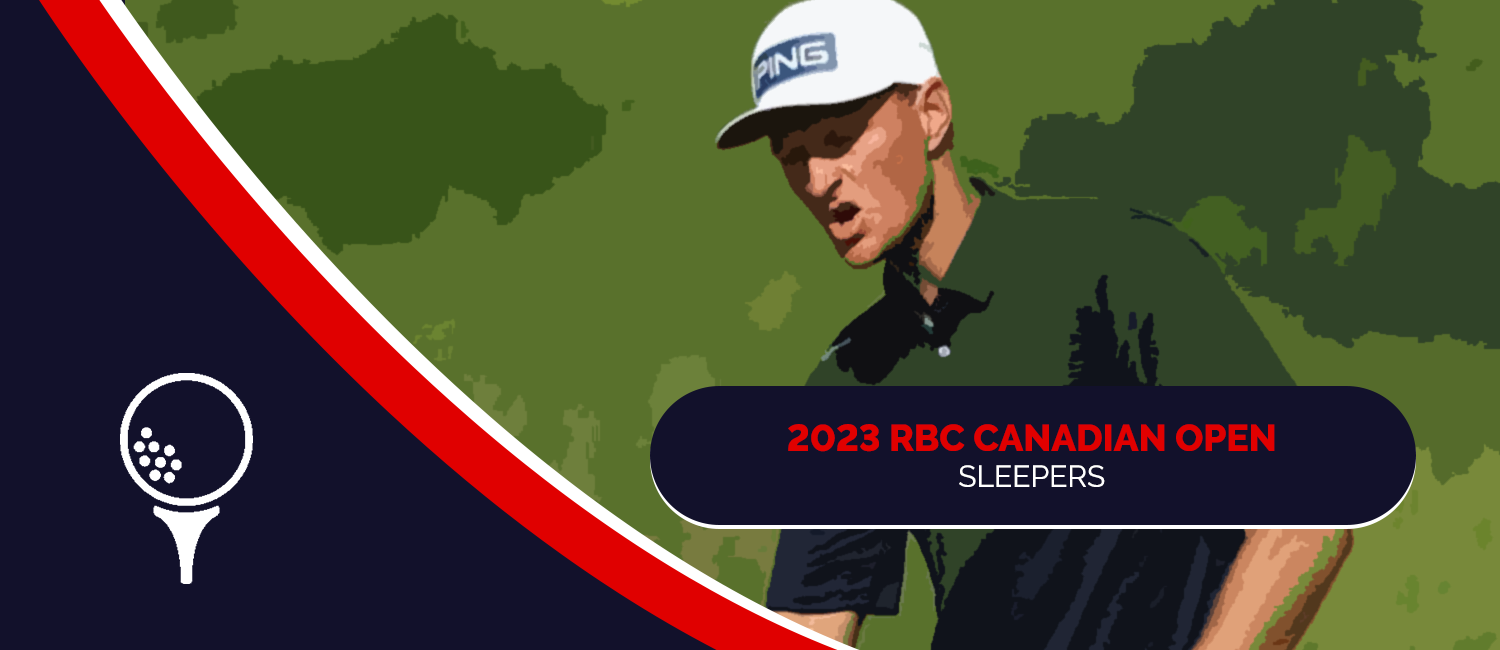 2023 RBC Canadian Open Sleeper Picks