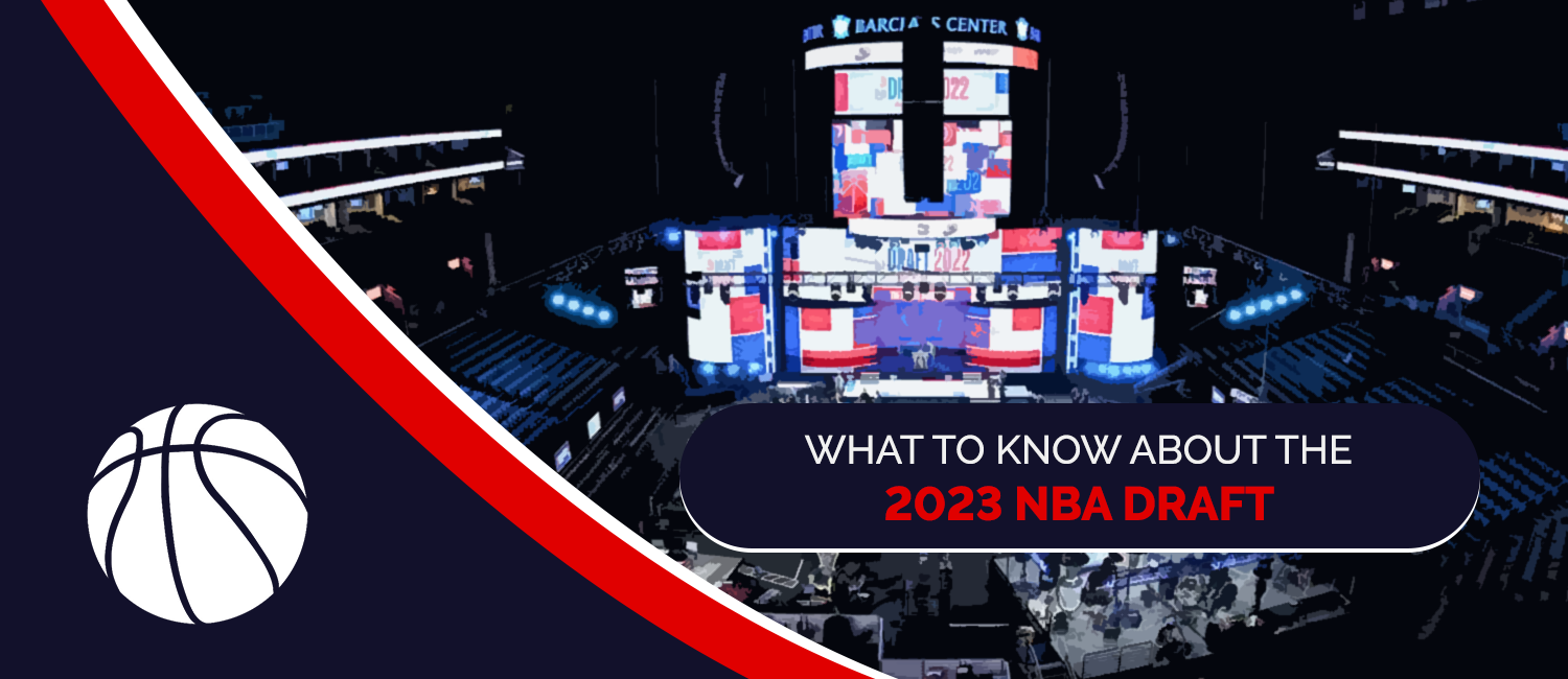 What To Know About The 2023 NBA Draft