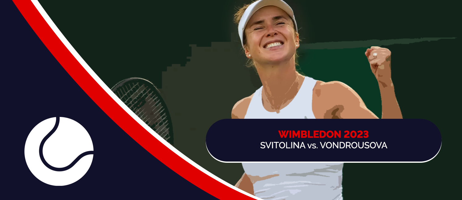 Svitolina vs. Vondrousova 2023 Wimbledon Odds and Preview – July 13th