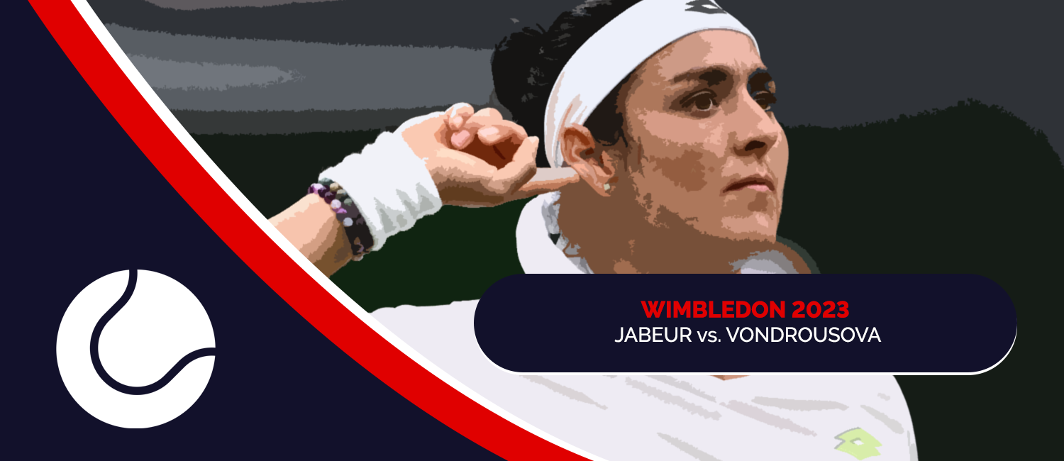 Jabeur vs. Vondrousova 2023 Wimbledon Odds and Preview – July 15th