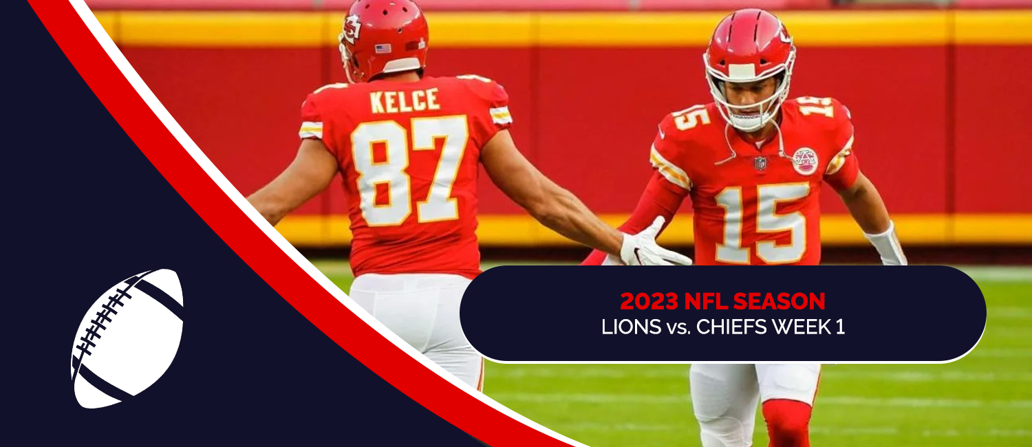 Lions vs. Chiefs 2023 NFL Week 1 Odds, Preview & Pick