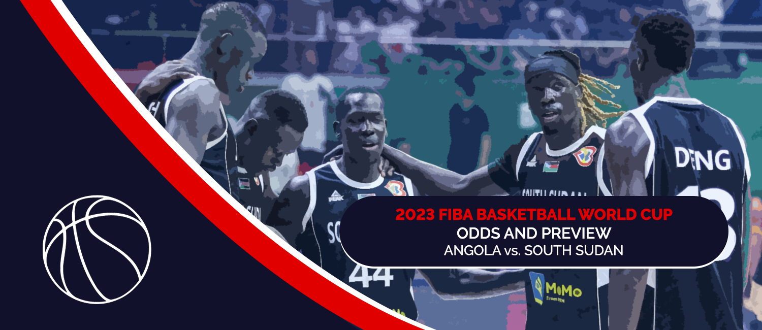 Angola vs. South Sudan 2023 FIBA World Cup Odds and Preview