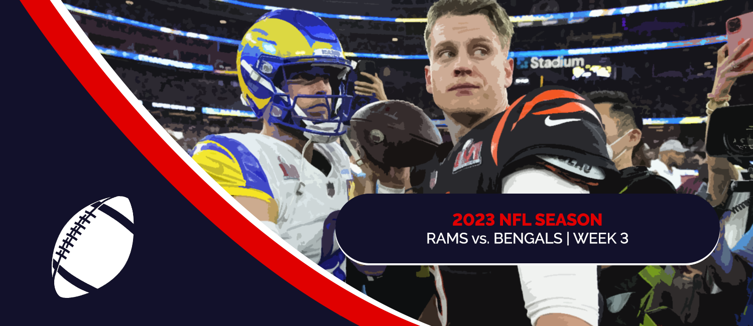 Rams vs. Bengals 2023 NFL Week 3 Odds, Preview & Pick