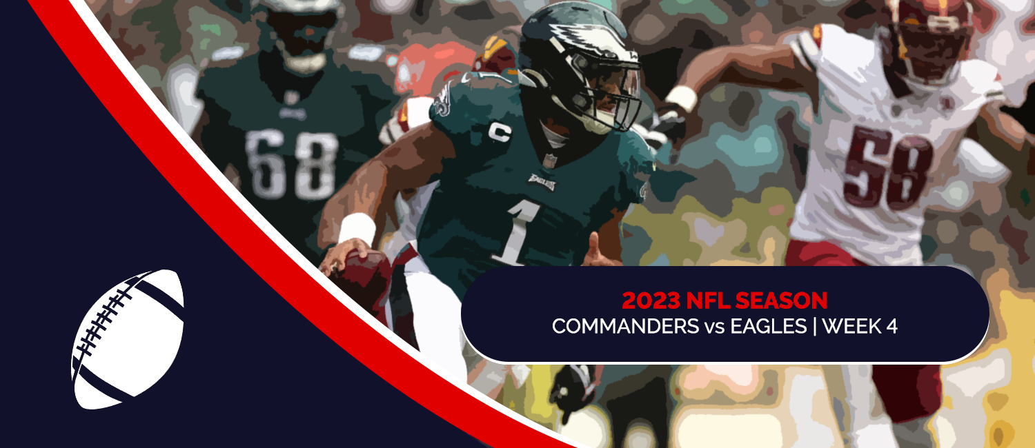 Commanders vs. Eagles 2023 NFL Week 4 Odds, Preview & Pick