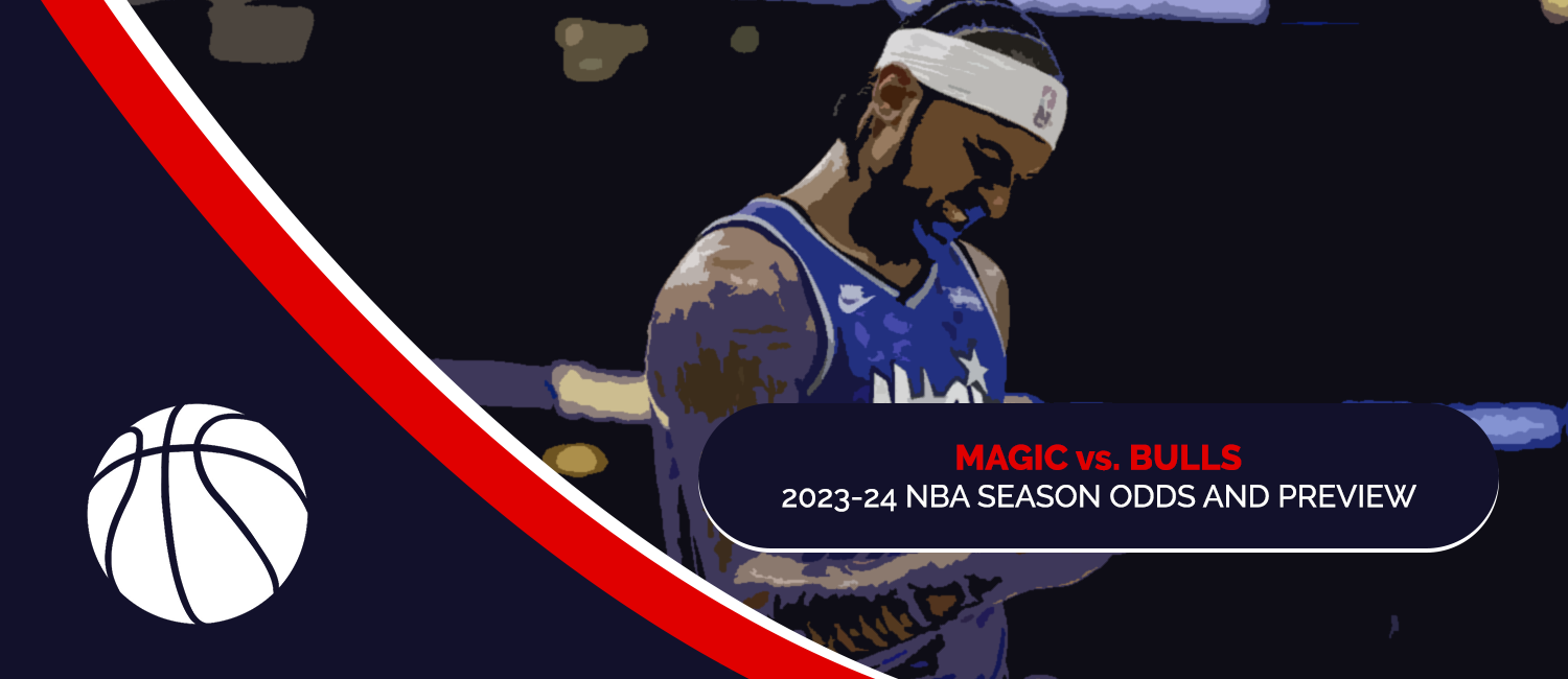 Magic vs. Bulls 2023 NBA Odds and Preview – November 15th