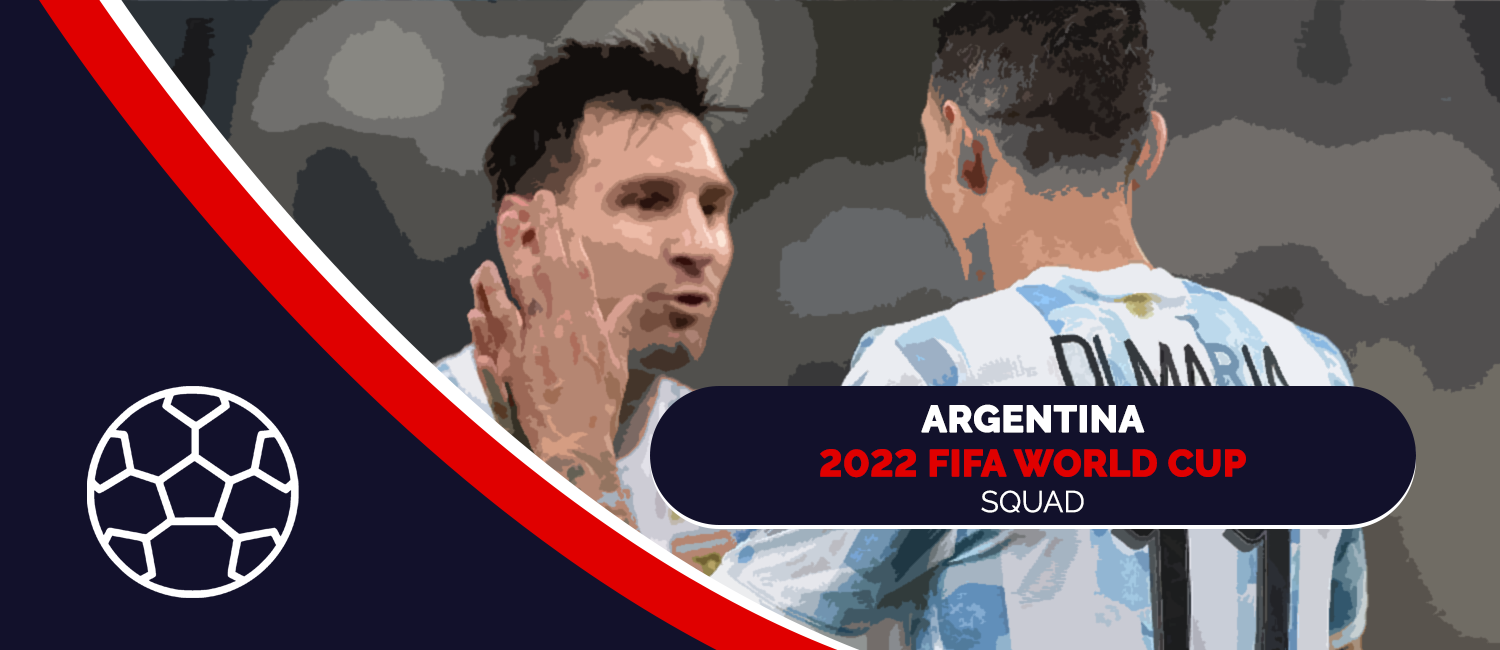 Argentina Unveils 2022 FIFA World Cup Squad