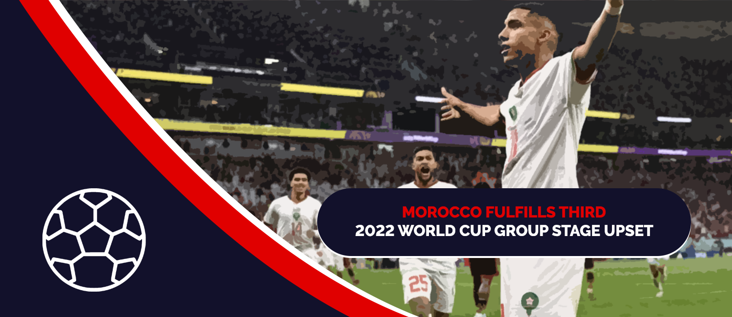 Morocco Fulfills Third 2022 World Cup Group Stage Upset