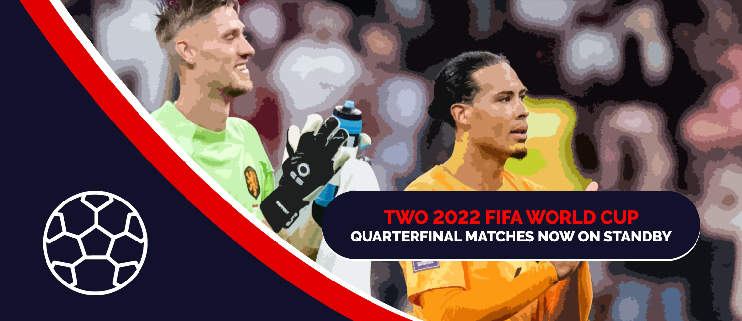 Two 2022 FIFA World Cup Quarter-final Matchups Now on Standby