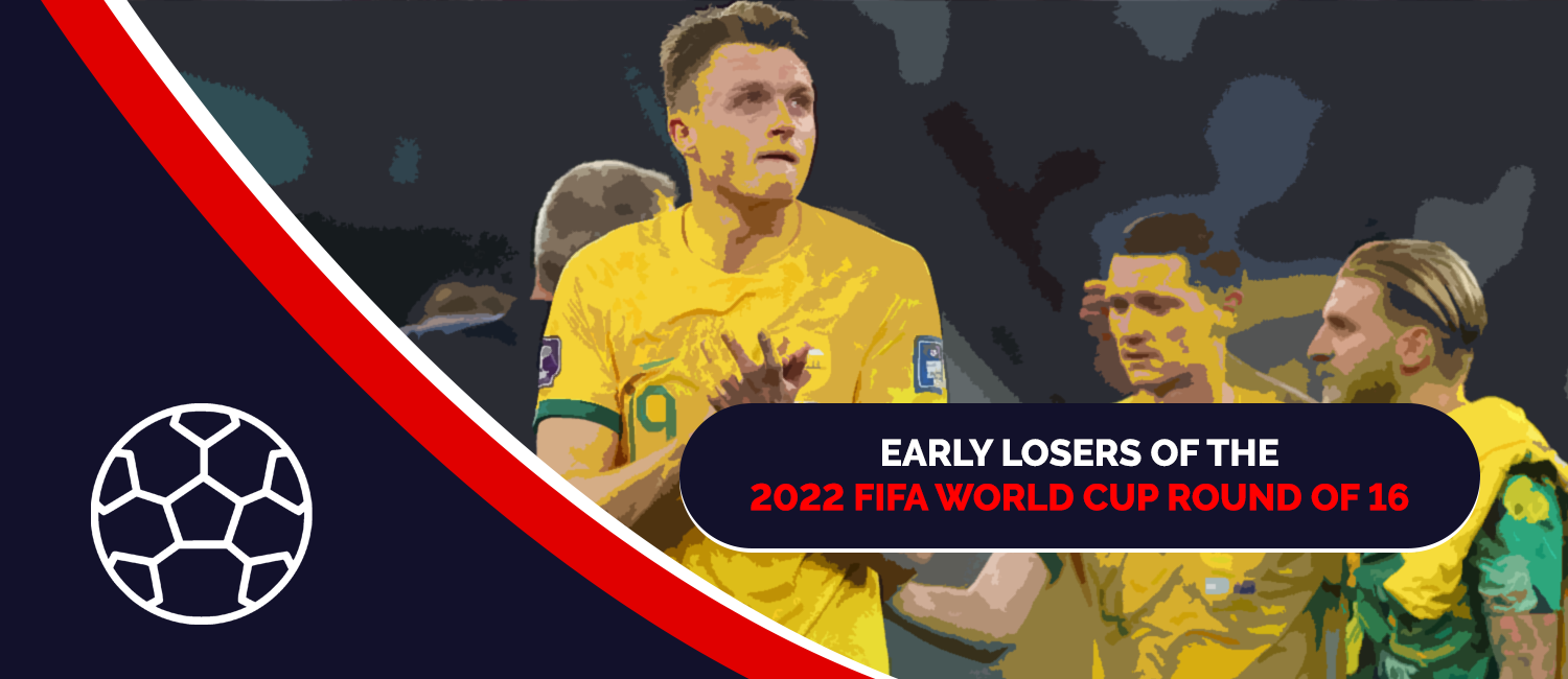 2022 FIFA World Cup Round Of 16 Early Losers