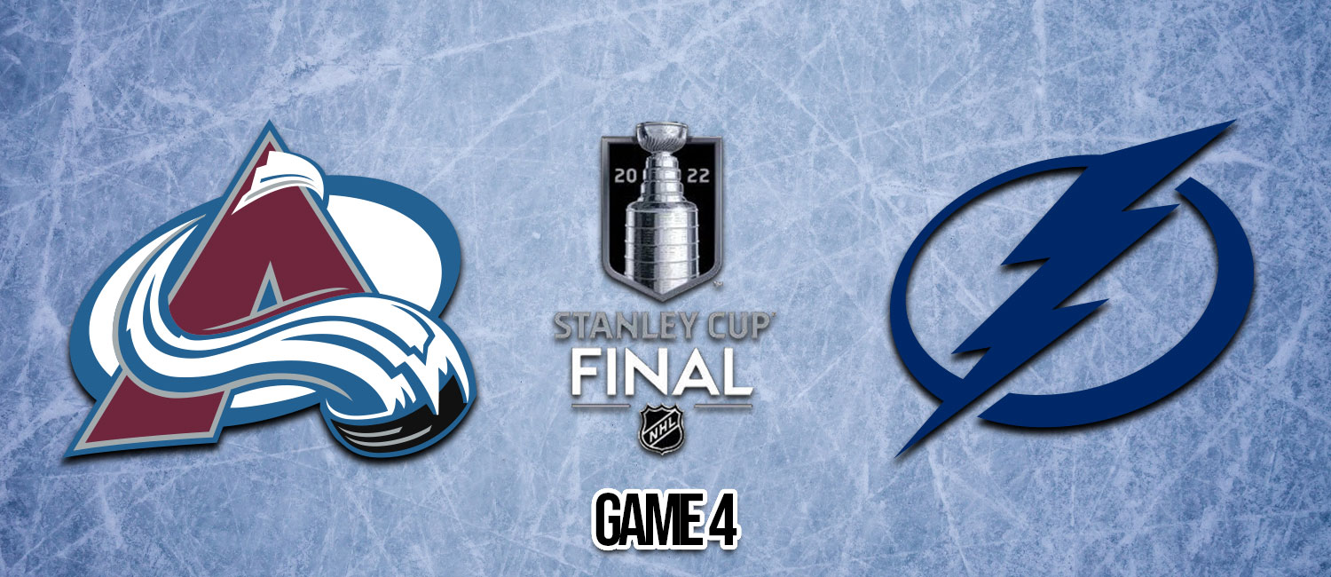Avalanche vs. Lightning Game 4 Stanley Cup Final Odds and Preview - June 22nd, 2022