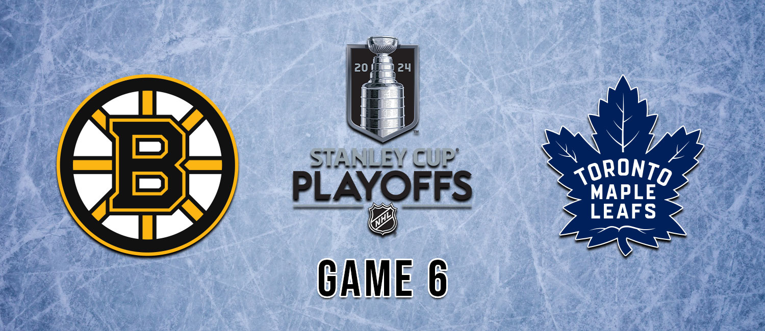 Bruins vs. Maple Leafs 2024 Stanley Cup Playoffs Odds & Game 6 Preview