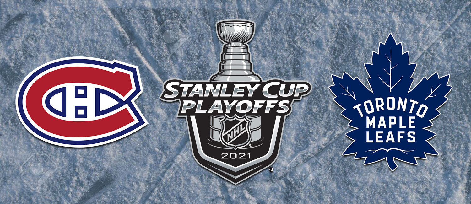 Canadiens vs Maple Leafs NHL Playoffs Odds and Game 5 Preview - May 27th, 2021