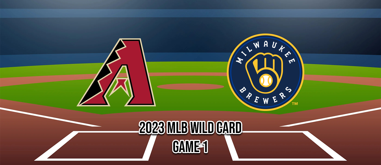 Diamondbacks vs. Brewers 2023 MLB Wild Card Game 1 Odds and Preview