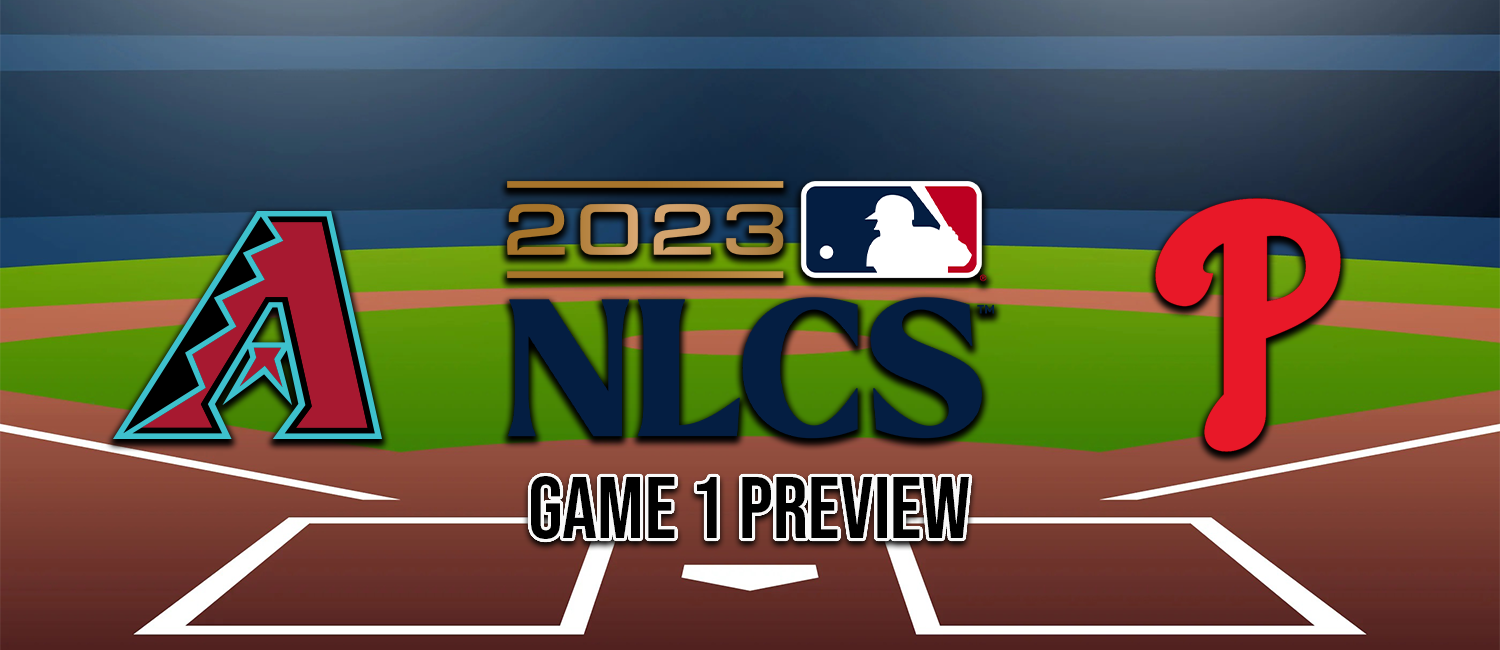 Diamondbacks vs. Phillies 2023 MLB NLCS Game 1 Odds and Preview
