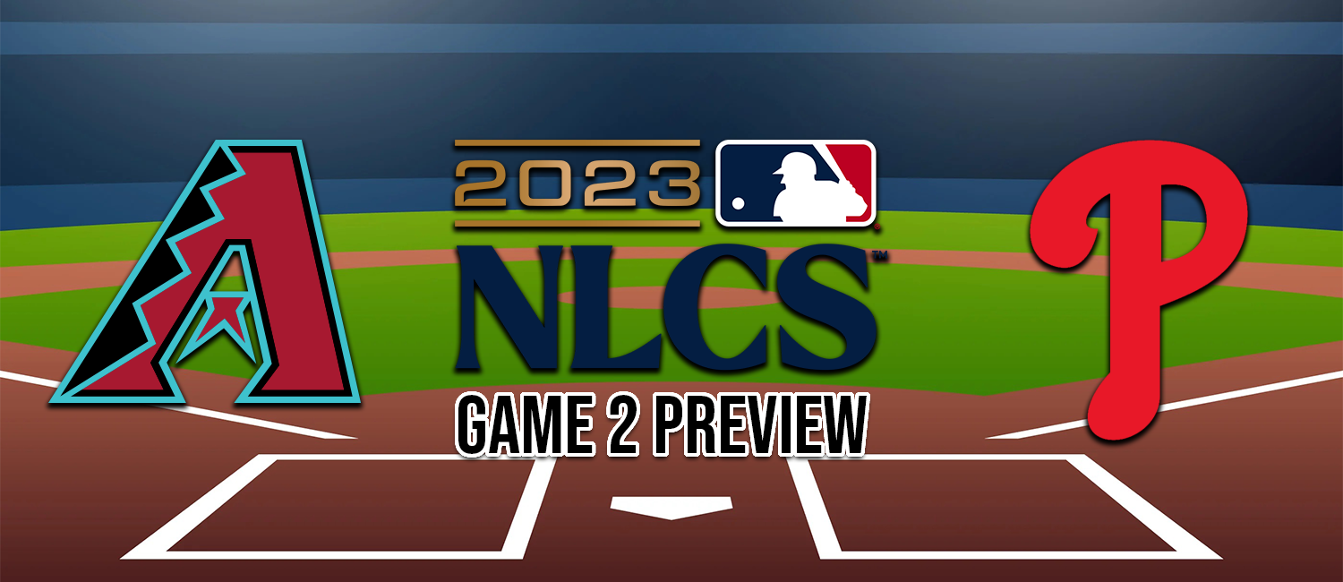 Diamondbacks vs. Phillies 2023 MLB NLCS Game 2 Odds and Preview